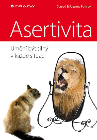 E-kniha Asertivita – umění být silný v každé situaci - Suzanne Potts, Conrad Potts