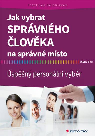 E-kniha Jak vybrat správného člověka na správné místo - František Bělohlávek