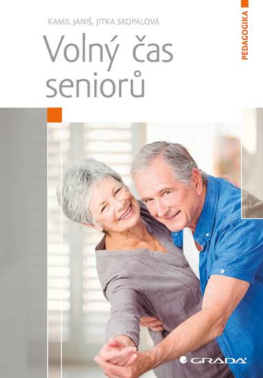 E-kniha Volný čas seniorů - Jitka Skopalová, Kamil Janiš