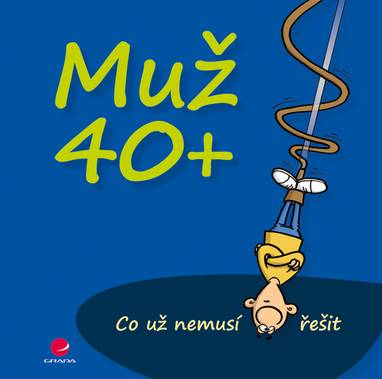E-kniha Muž 40+ - Michael Kernbach, Miguel Fernandez