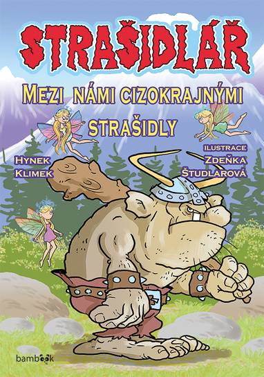 E-kniha Strašidlář - Mezi námi cizokrajnými strašidly - Zdeňka Študlarová, Hynek Klimek