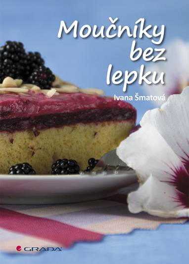 E-kniha Moučníky bez lepku - Ivana Šmatová