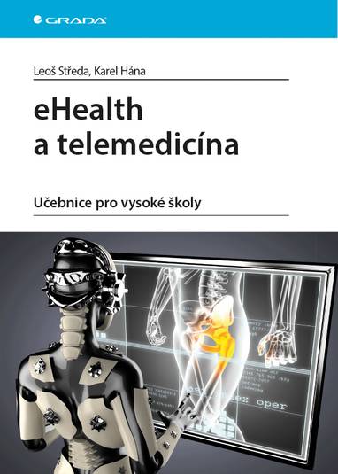 E-kniha eHealth a telemedicína - Karel Hána, Leoš Středa