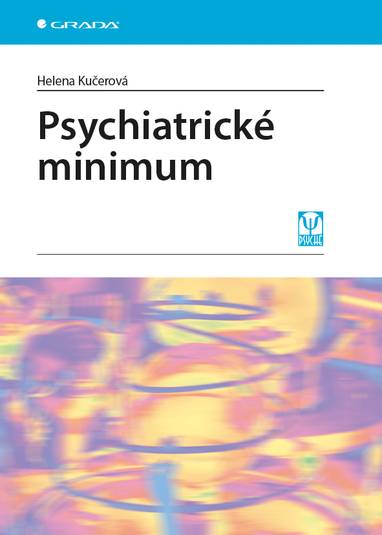 E-kniha Psychiatrické minimum - Helena Kučerová
