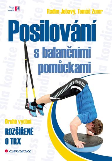 E-kniha Posilování s balančními pomůckami - Tomáš Zumr, Radim Jebavý