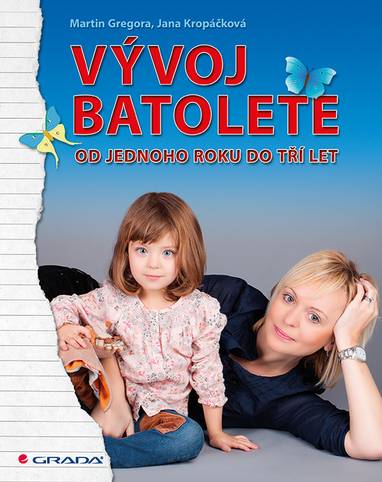E-kniha Vývoj batolete - Jana Kropáčková, Martin Gregora
