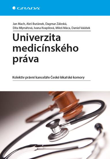 E-kniha Univerzita medicínského práva - Dagmar Záleská, Aleš Buriánek, Jan Mach