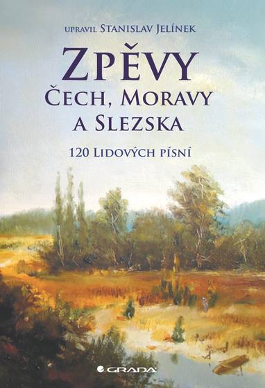 E-kniha Zpěvy Čech, Moravy a Slezska - Stanislav Jelínek