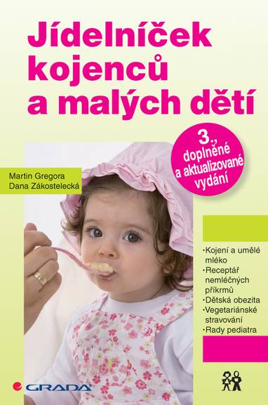 E-kniha Jídelníček kojenců a malých dětí - Martin Gregora, Dana Zákostelecká