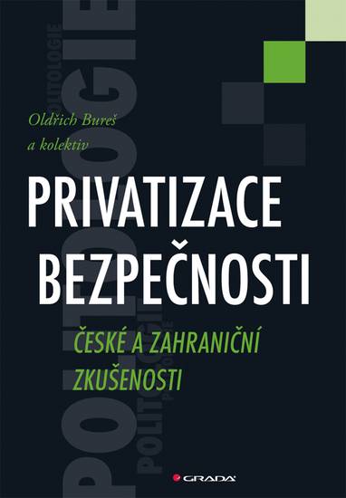 E-kniha Privatizace bezpečnosti - Oldřich Bureš
