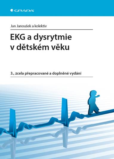 E-kniha EKG a dysrytmie v dětském věku - Jan Janoušek