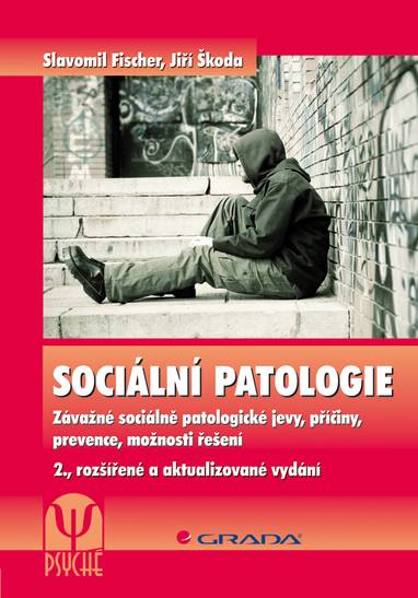 E-kniha Sociální patologie - Jiří Škoda, Slavomil Fischer