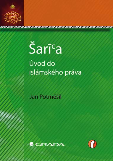 E-kniha Šaría - úvod do islámského práva - Jan Potměšil