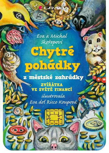 E-kniha Chytré pohádky z městské zahrádky - Michal Skořepa, Eva del Risco Koupová, Eva Skořepová