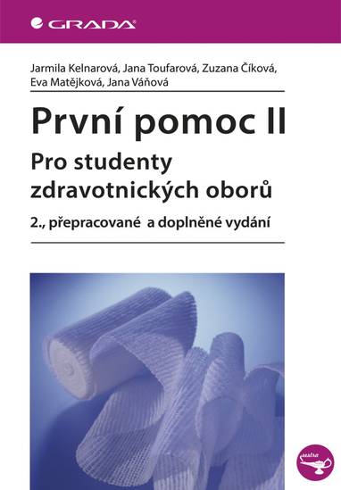 E-kniha První pomoc II - Jarmila Kelnarová, Jana Toufarová, Zuzana Číková
