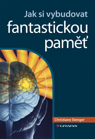 E-kniha Jak si vybudovat fantastickou paměť - Christiane Stenger
