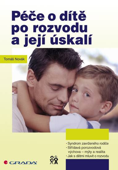 E-kniha Péče o dítě po rozvodu a její úskalí - Tomáš Novák