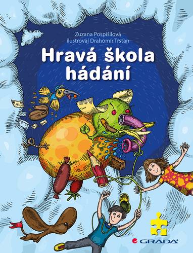 E-kniha Hravá škola hádání - Drahomír Trsťan, Zuzana Pospíšilová