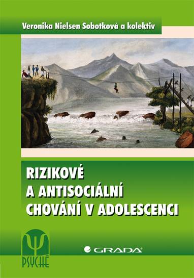 E-kniha Rizikové a antisociální chování v adolescenci - Veronika Sobotková Nielsen
