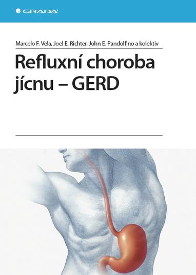 E-kniha Refluxní choroba jícnu - GERD - John E. Pandolfino, Marcelo F. Vela, Joel E. Richter