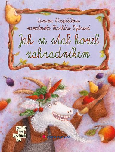 E-kniha Jak se stal kozel zahradníkem - Zuzana Pospíšilová, Markéta Vydrová