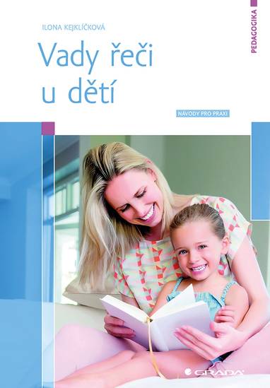 E-kniha Vady řeči u dětí - Ilona Kejklíčková