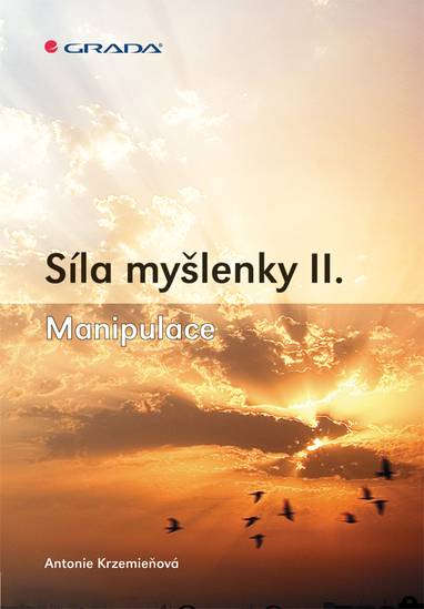 E-kniha Síla myšlenky II. - Antonie Krzemieňová