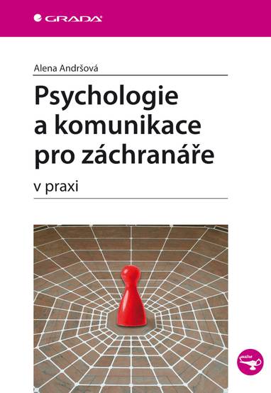 E-kniha Psychologie a komunikace pro záchranáře - Alena Andršová