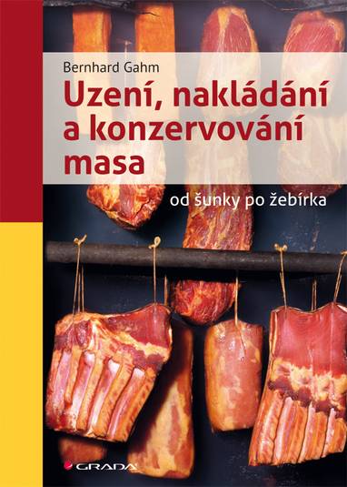 E-kniha Uzení, nakládání a konzervování masa - Bernhard Gahm