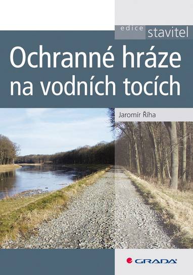E-kniha Ochranné hráze na vodních tocích - Jaromír Říha