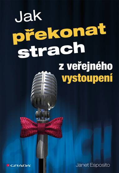 E-kniha Jak překonat strach z veřejného vystoupení - Janet Esposito