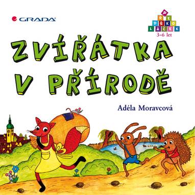 E-kniha Zvířátka v přírodě - Adéla Moravcová