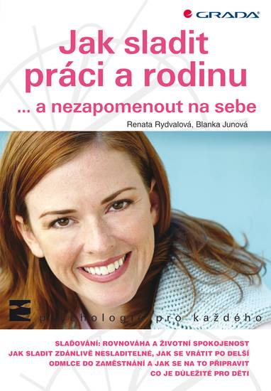 E-kniha Jak sladit práci a rodinu - Blanka Junová, Renata Rydvalová