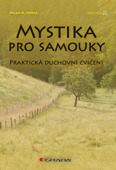 E-kniha Mystika pro samouky - Milan Michael Horák