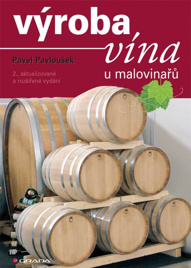 E-kniha Výroba vína u malovinařů - Pavel Pavloušek