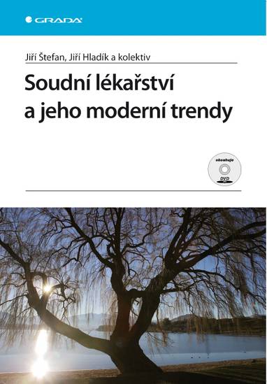 E-kniha Soudní lékařství a jeho moderní trendy - Jiří Štefan, Jiří Hladík