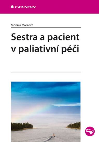 E-kniha Sestra a pacient v paliativní péči - Monika Marková