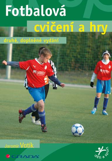 E-kniha Fotbalová cvičení a hry - Jaromír Votík