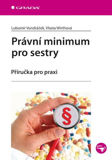 E-kniha Právní minimum pro sestry - Lubomír Vondráček, Vlasta Wirthová