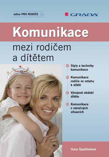 E-kniha Komunikace mezi rodičem a dítětem - Ilona Špaňhelová