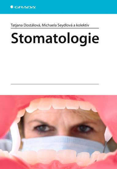 E-kniha Stomatologie - Taťjana Dostálová, Michaela Seydlová