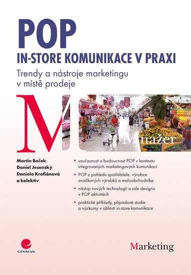 E-kniha POP - In-store komunikace v praxi - Daniel Jesenský, Daniela Krofiánová, Martin Boček