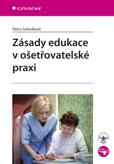 E-kniha Zásady edukace v ošetřovatelské praxi - Petra Juřeníková