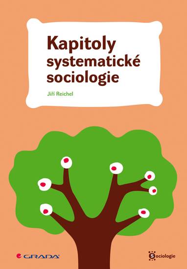 E-kniha Kapitoly systematické sociologie - Jiří Reichel