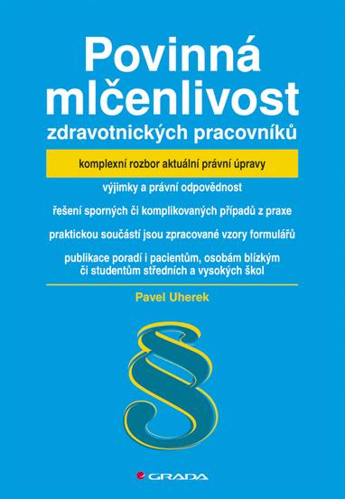 E-kniha Povinná mlčenlivost zdravotnických pracovníků - Pavel Uherek
