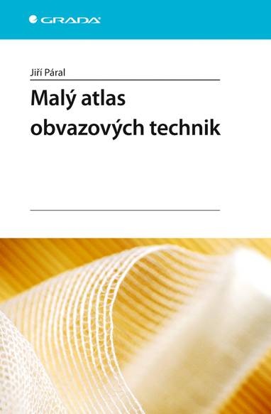E-kniha Malý atlas obvazových technik - Jiří Páral