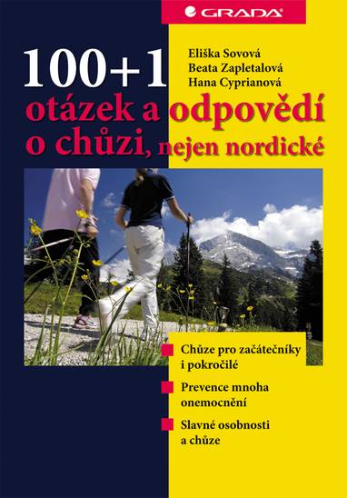 E-kniha 100+1 otázek a odpovědí o chůzi, nejen nordické - Eliška Sovová, Hana Cipryanová, Beata Zapletalová