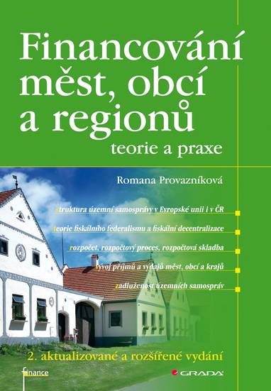 E-kniha Financování měst, obcí a regionů - teorie a praxe - Romana Provazníková