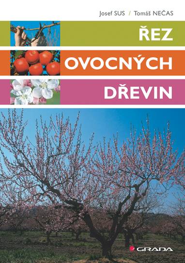 E-kniha Řez ovocných dřevin - Josef Sus, Tomáš Nečas