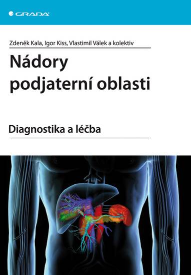 E-kniha Nádory podjaterní oblasti - Zdeněk Kala, Igor Kiss, Vlastimil Válek